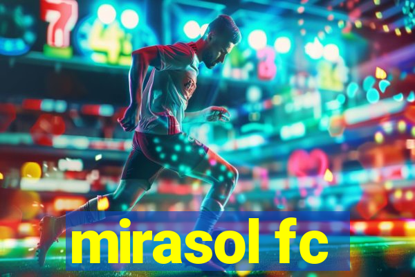 mirasol fc